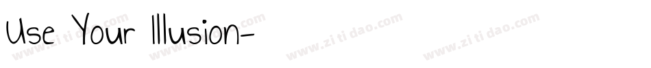 Use Your Illusion字体转换